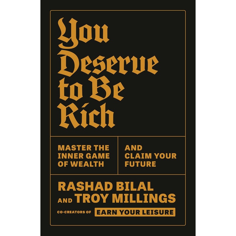 You Deserve to Be Rich: Master the Inner Game of Wealth and Claim Your Future Hardcover