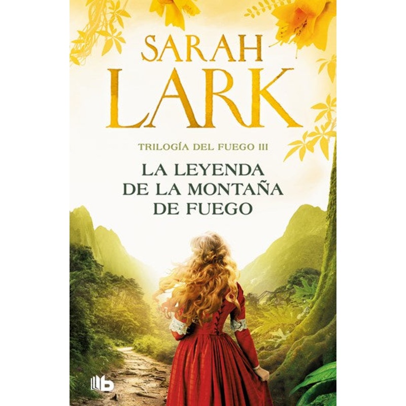 La leyenda de la montaa de fuego (Trilogia del fuego #3)