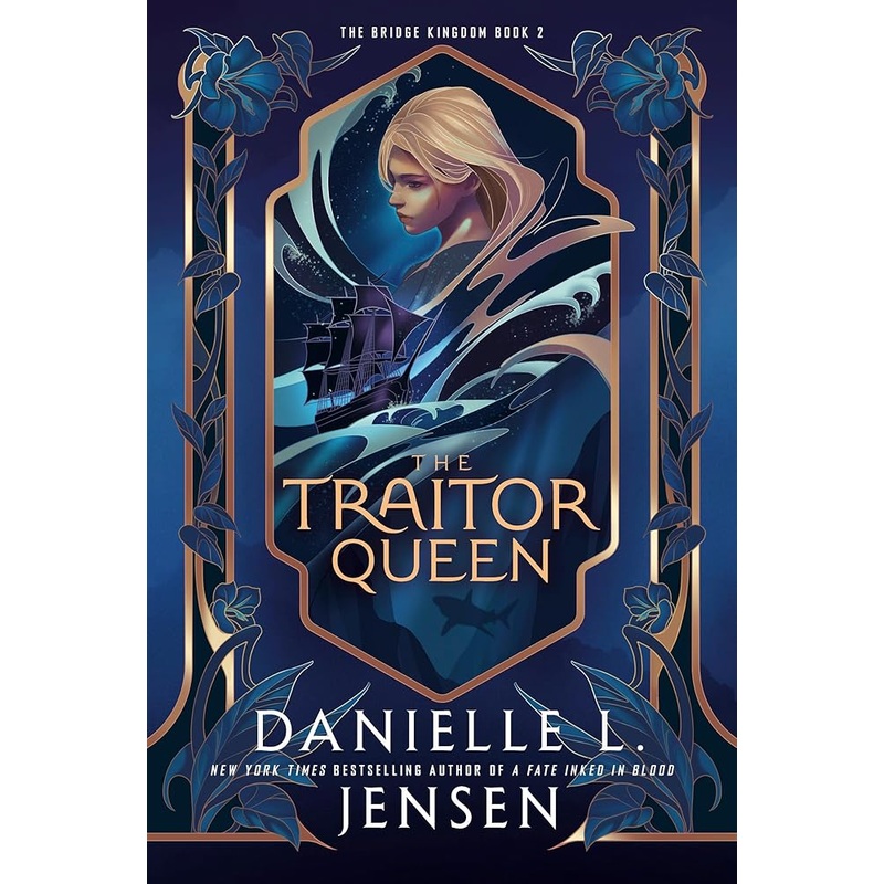 The Traitor Queen (The Bridge Kingdom) by Danielle L. Jensen