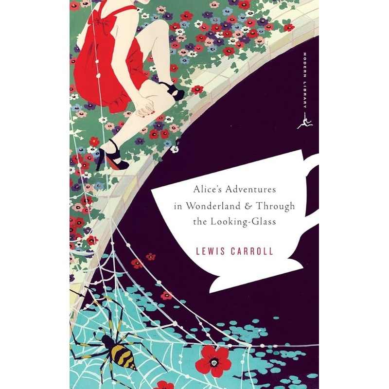 Alice’s Adventures in Wonderland & Through the Looking-Glass
