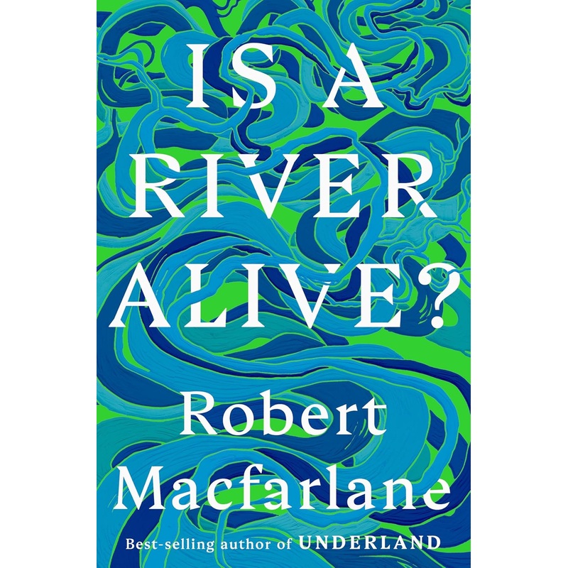 Is a River Alive? Hardcover