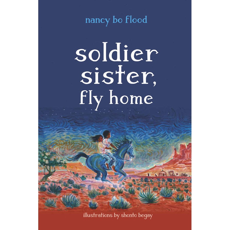Soldier Sister, Fly Home