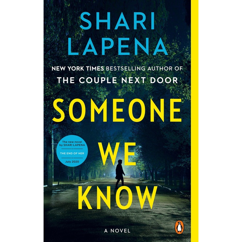 Someone We Know : A Novel