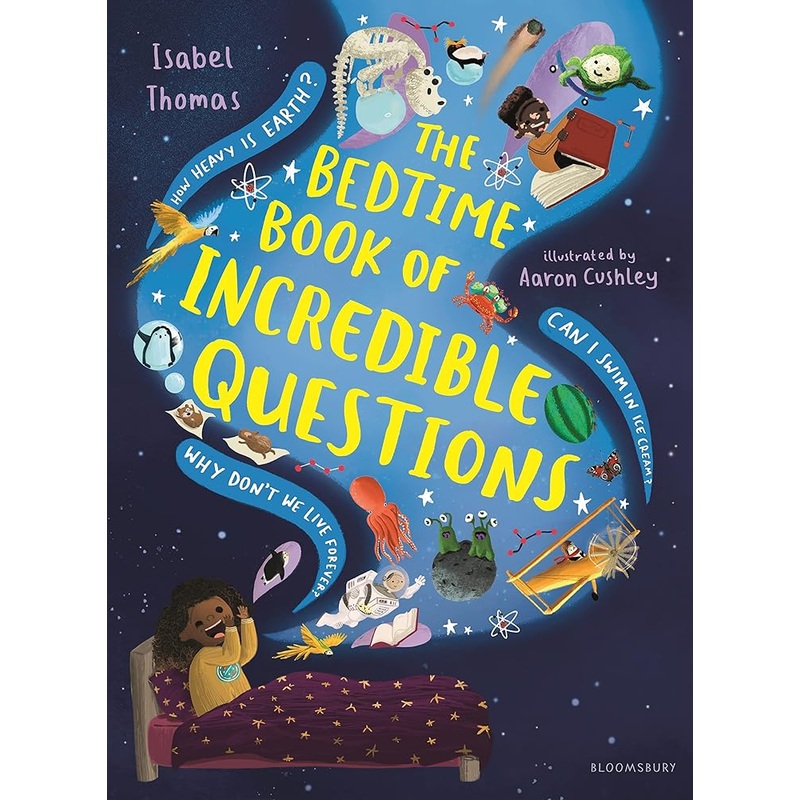 The Bedtime Book of Incredible Questions