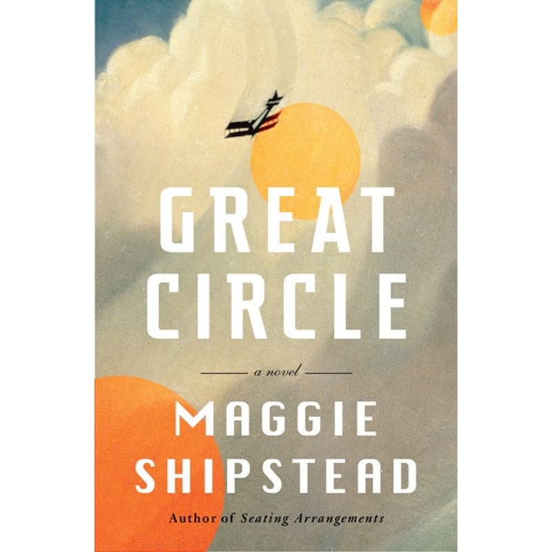 Great Circle : A novel