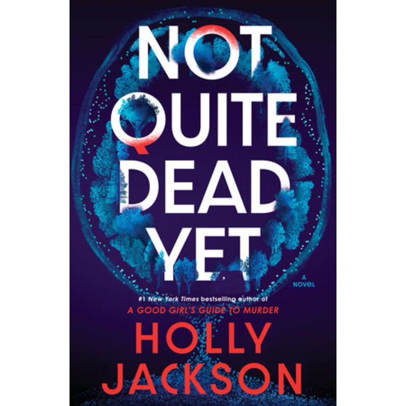 Not Quite Dead Yet: A Novel- AUTOGRAPHED COPY