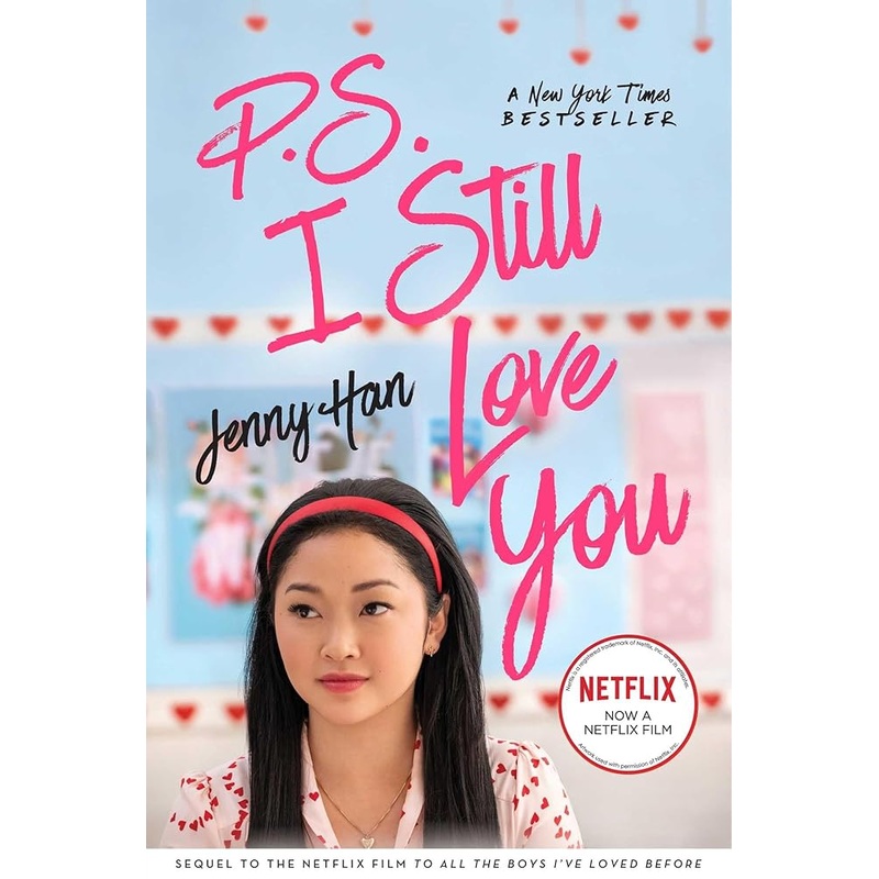 P.S. I Still Love You (2) (To All the Boys I’ve Loved Before) by Jenny Han