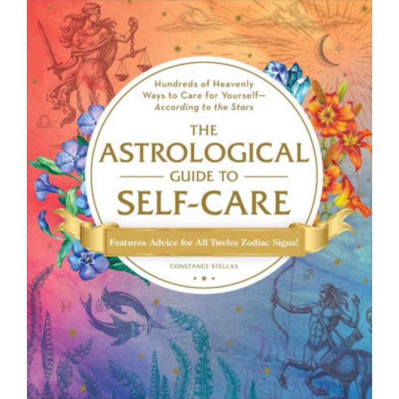 The Astrological Guide to Self Care