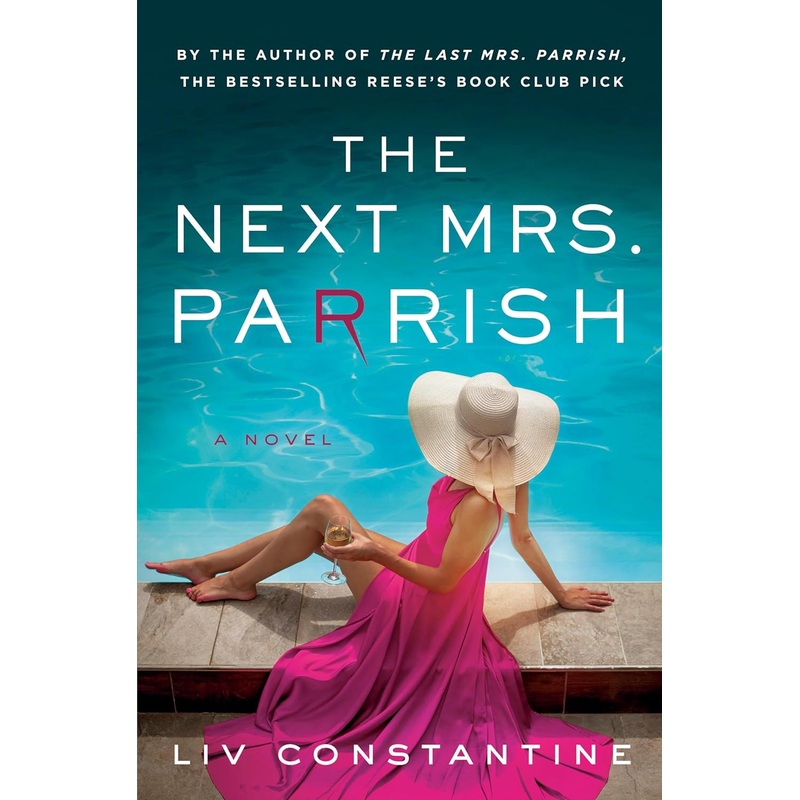 The Next Mrs. Parrish: A Novel Hardcover