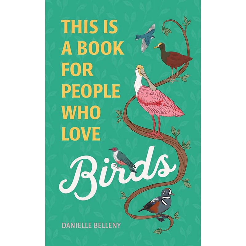 This Is a Book for People Who Love Birds Hardcover