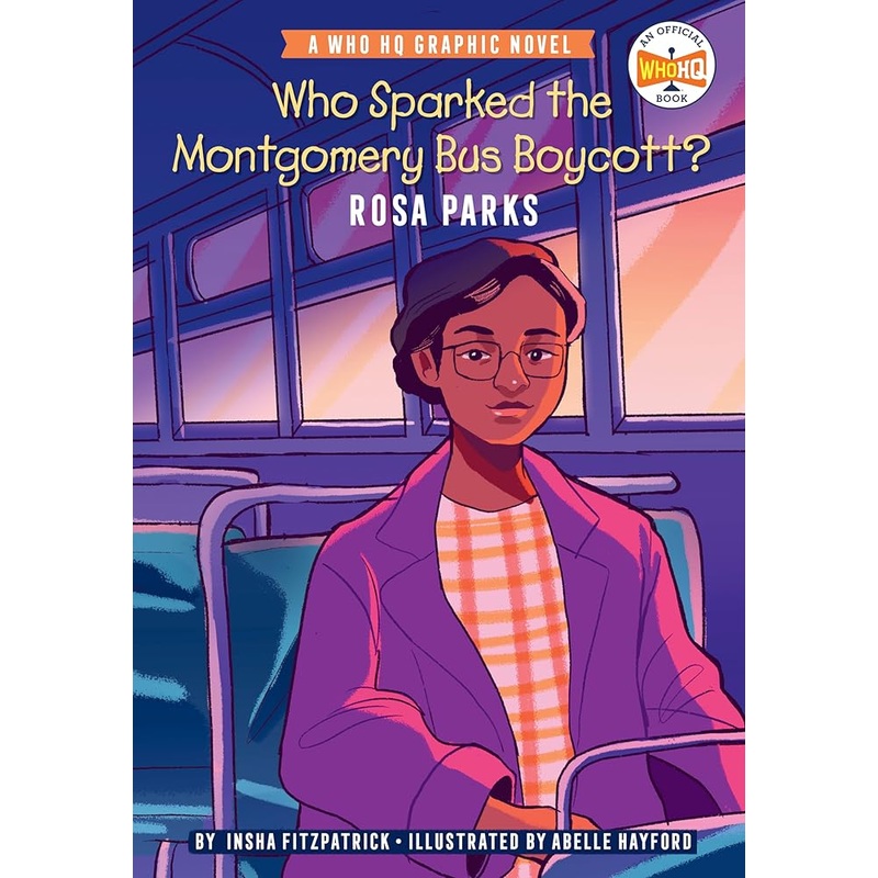 Who Sparked the Montgomery Bus Boycott?: Rosa Parks