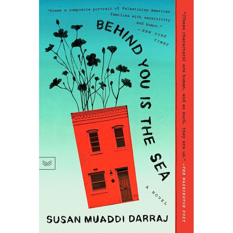 Behind You Is the Sea: A Novel