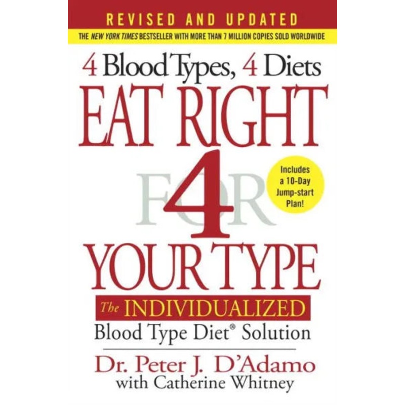 Eat Right 4 Your Type (Revised and Updated): The Individualized Blood Type Diet Solution Hardcover