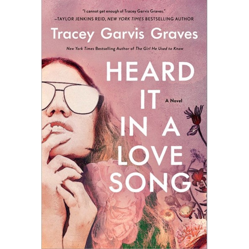 Heard It in a Love Song : A Novel