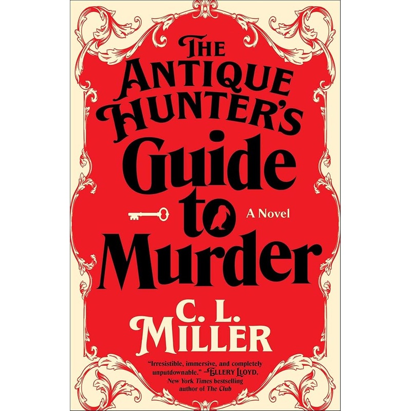 The Antique Hunter’s Guide to Murder: A Novel (1) (Antique Hunter’s Series)