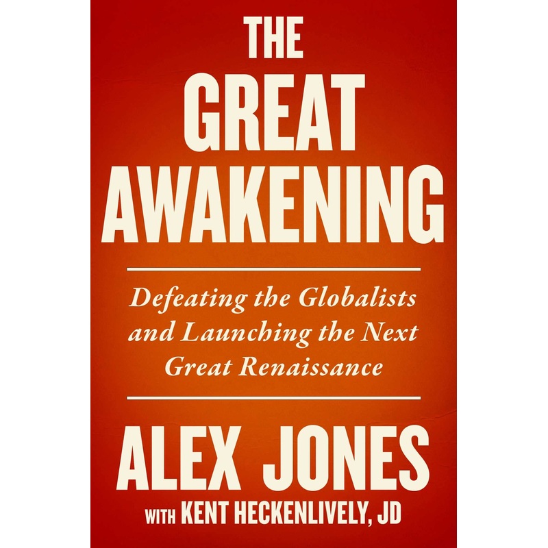 The Great Awakening: Defeating the Globalists and Launching the Next Great Renaissance Hardcover