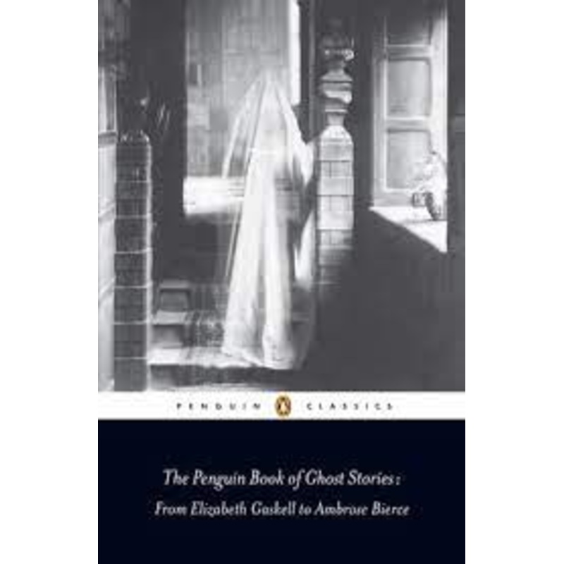 The Penguin Book of Ghost Stories