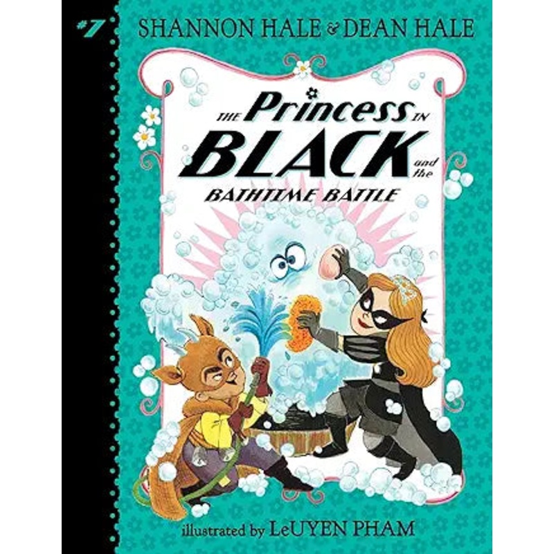 Princess in Black & The Bathtime Battle by Shannon Hale