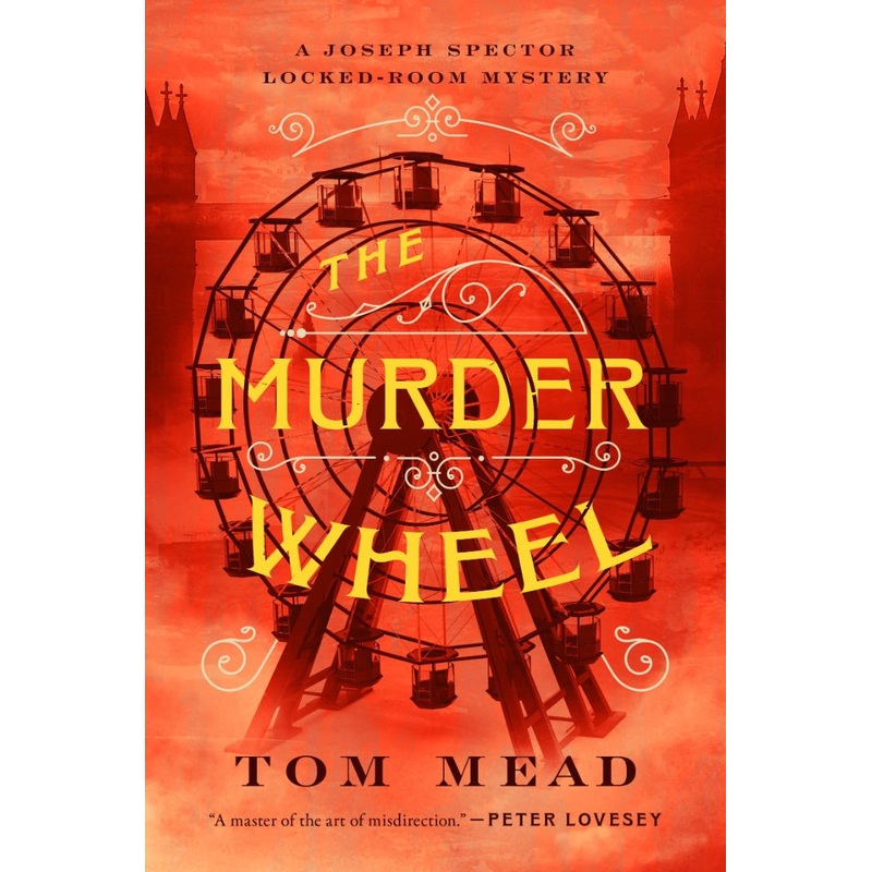 The Murder Wheel: A Locked-Room Mystery Hardcover