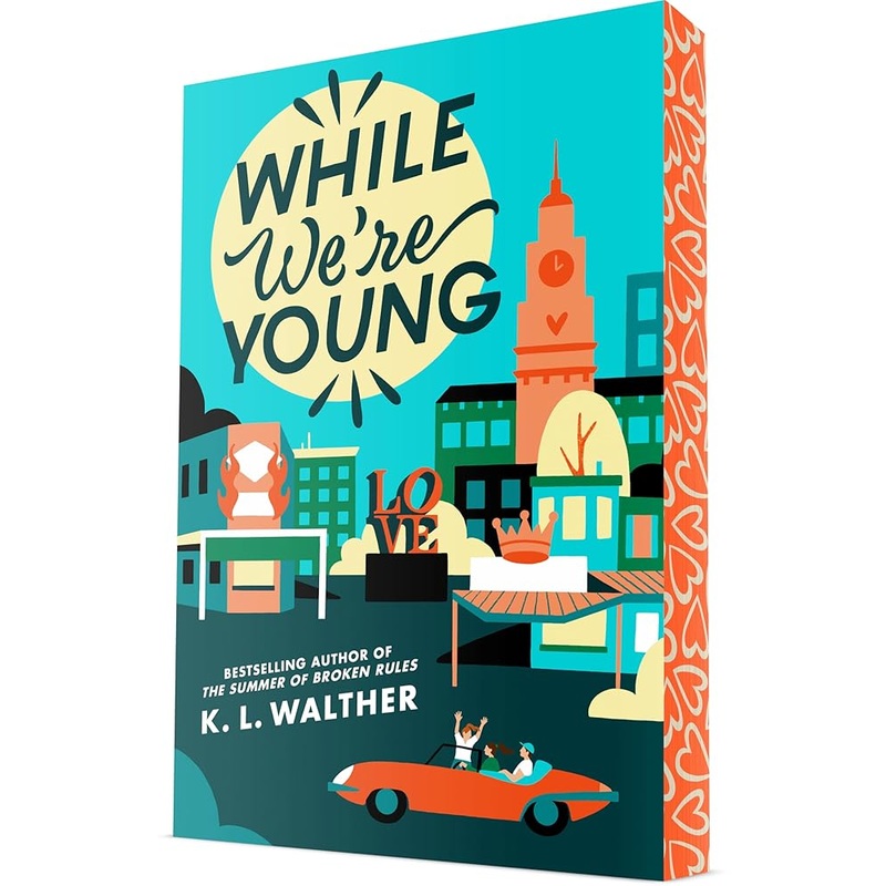 While We’re Young by K. L. Walther