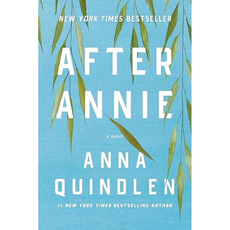 After Annie: A Novel by Anna Quindlen