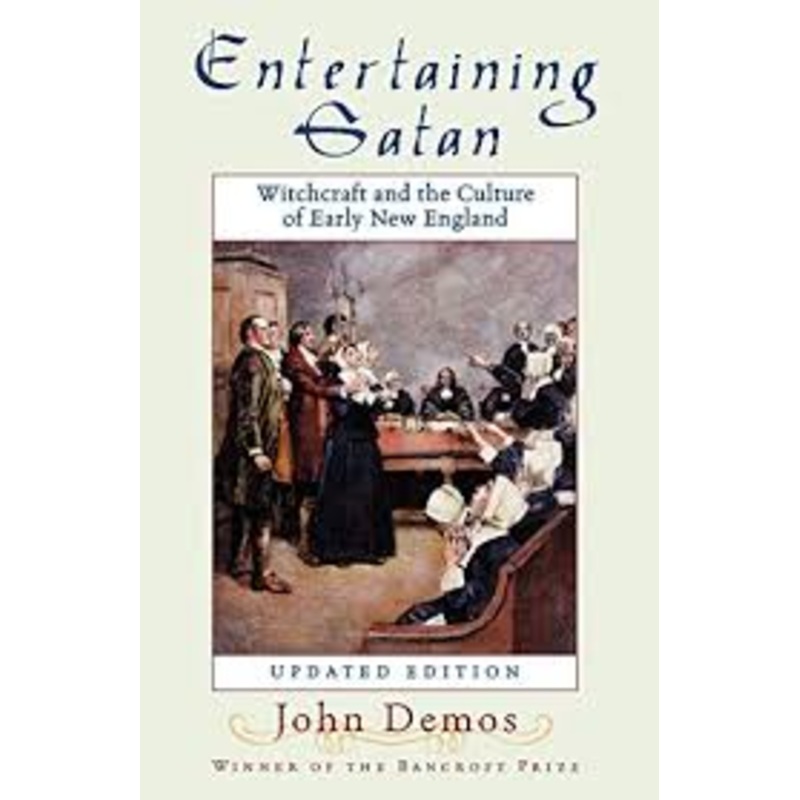 Entertaining Satan by John Demos