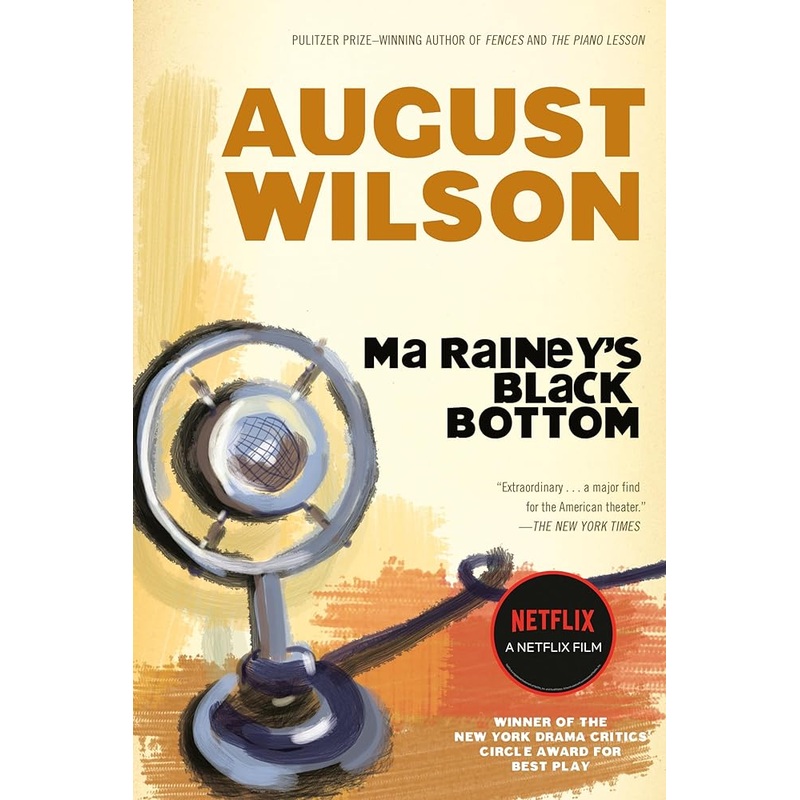 Ma Rainey’s Black Bottom: A Play