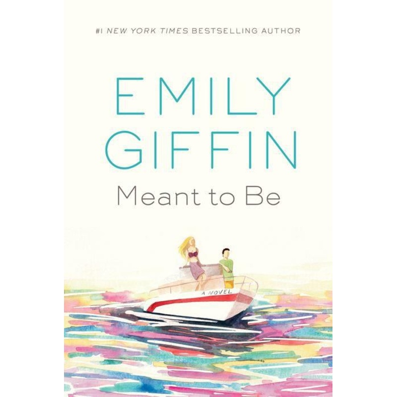 Meant to Be: A Novel Hardcover