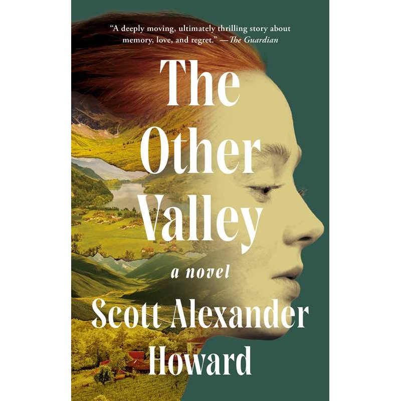 The Other Valley: A Novel by Scott Alexander Howard Paperback; 304 pages English