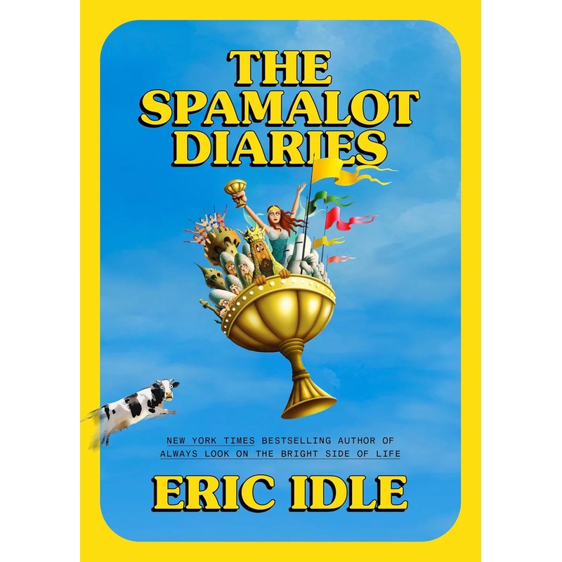 The Spamalot Diaries Hardcover