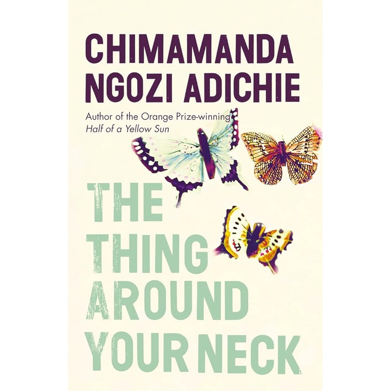 The Thing Around Your Neck