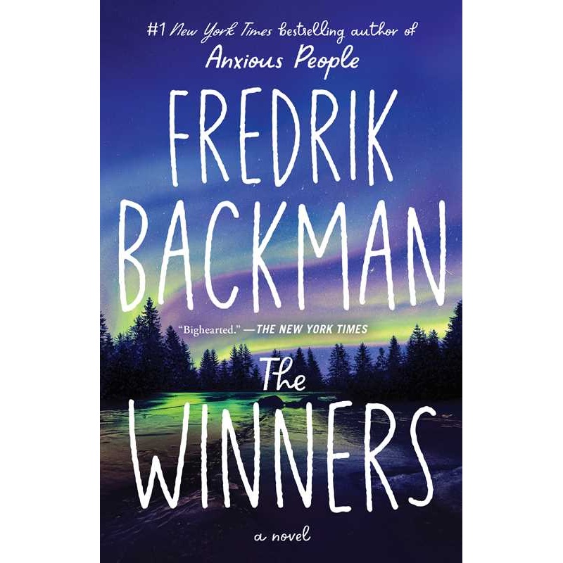 Winners: A Novel The Beartown Series by Fredrik Backman