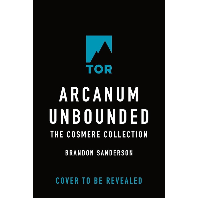 (09/02/25 PREORDER) Arcanum Unbounded: The Cosmere Collection