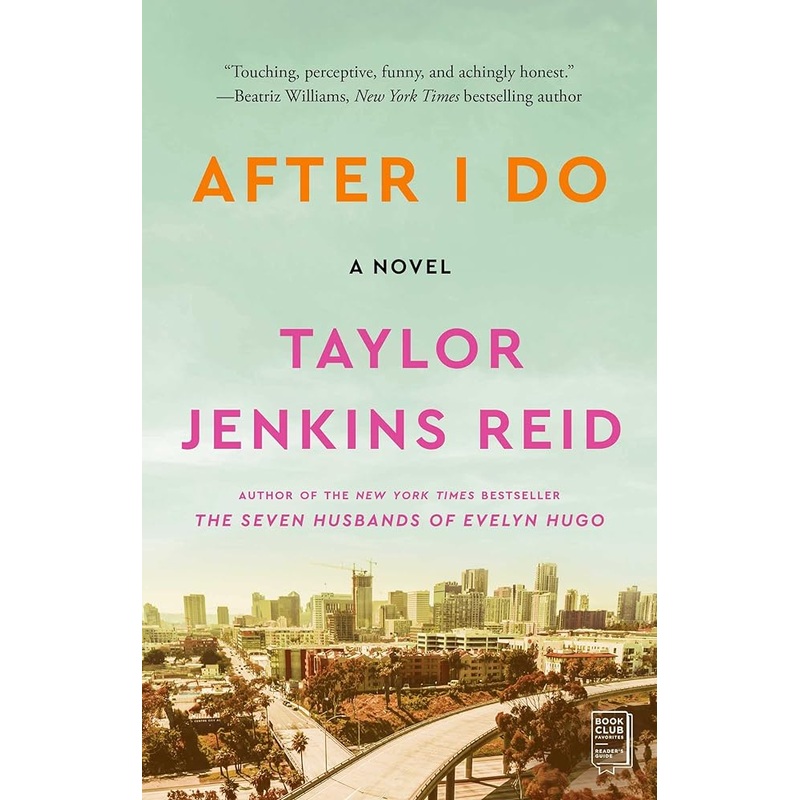 After I Do: A Novel