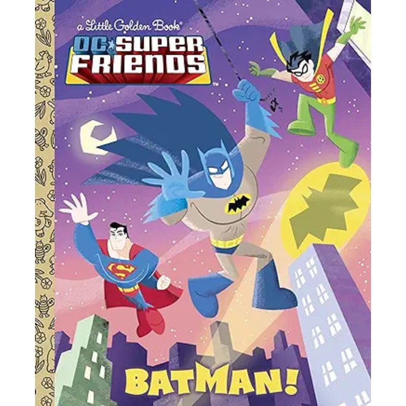 Batman! (DC Super Friends) (Little Golden Book)