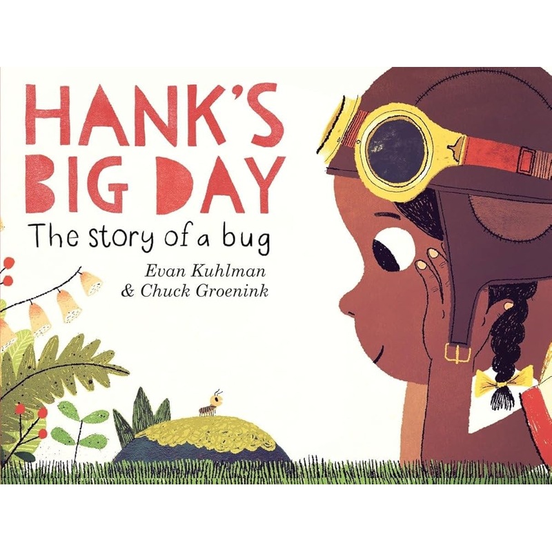 Hank’s Big Day: The Story of a Bug