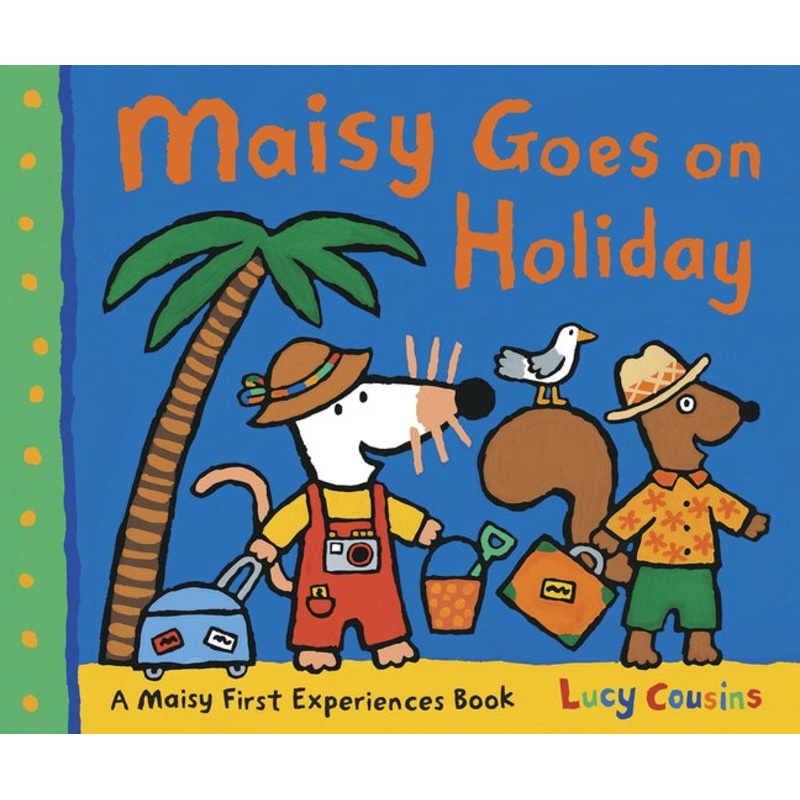 Maisy Goes On Holiday