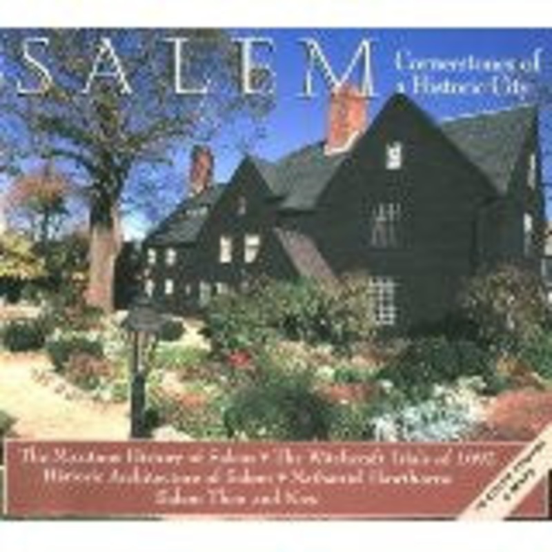 Salem Cornerstones of a Historic City