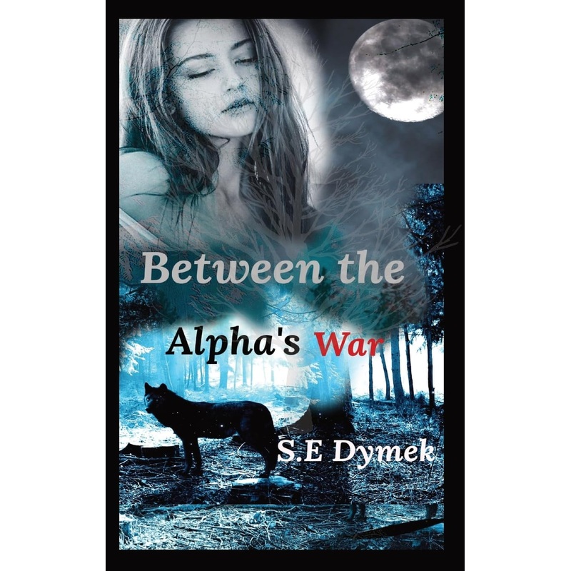 Between the Alpha’s War