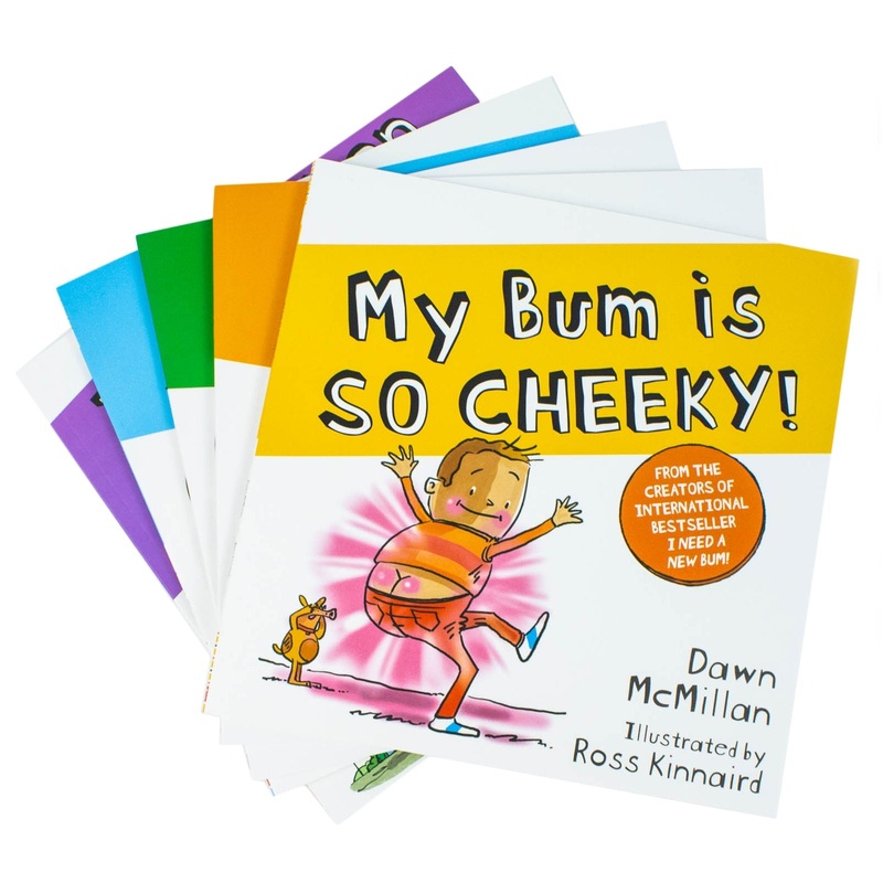 New Bum Series 5 books Collection Set By Dawn McMillan (I Need a New Bum!, I’ve Broken My Bum!, My Bum is SO NOISY!, My Bum is on the Run! & My Bum is so Cheeky!)