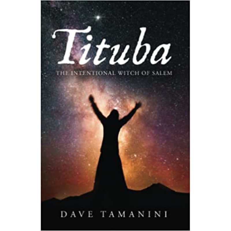 Tituba the Intentional Witch of Salem